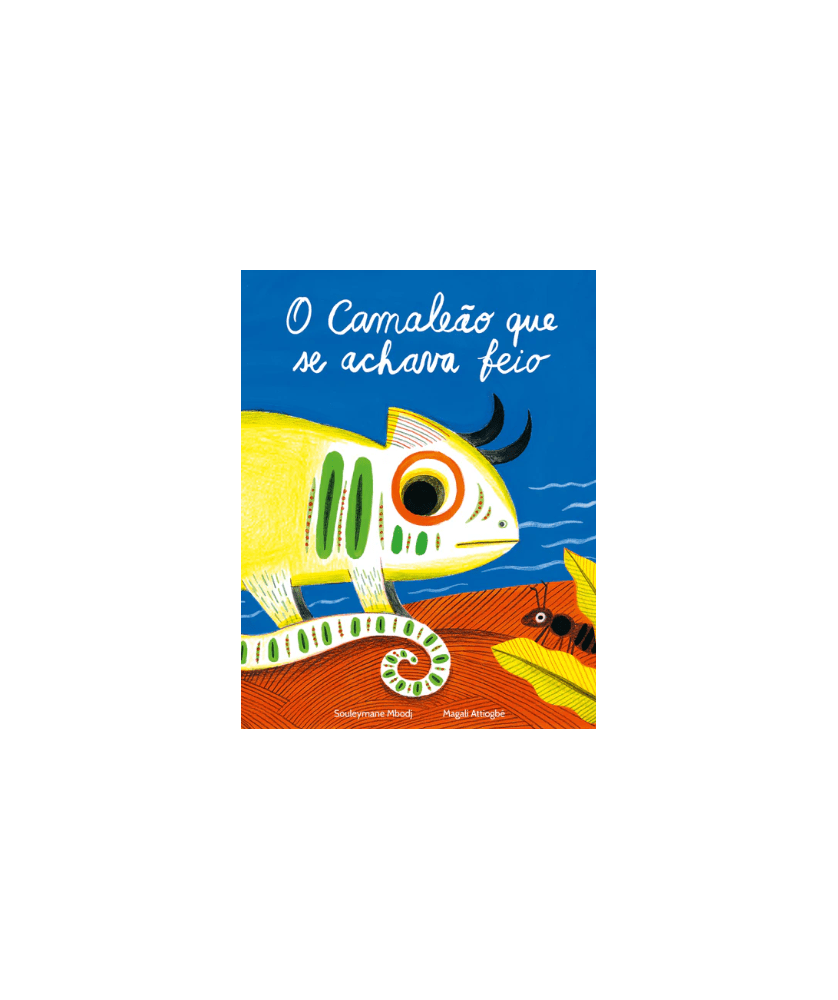 Papa-Livros | O Camaleão que se Achava Feio Papa-Livros | O Camaleão que se Achava Feio