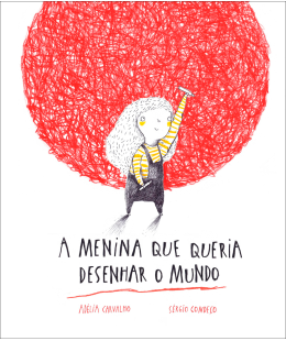 Papa-Livros | A Menina que queria desenhar o mundo
