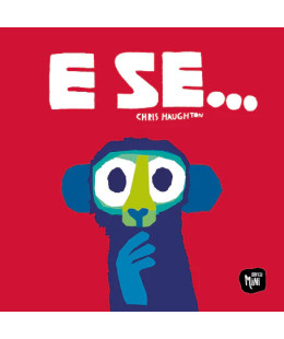E Se...