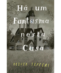 Há um Fantasma Nesta Casa