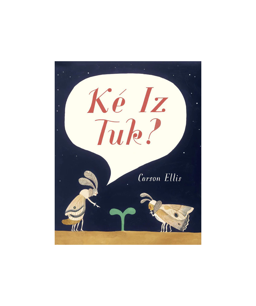 Ké Iz Tuk? Ké Iz Tuk?