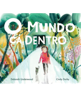 O Mundo Cá Dentro