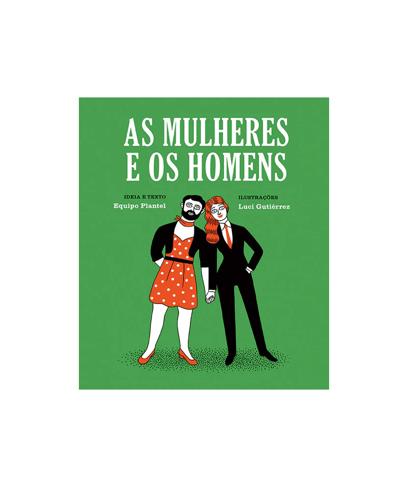 As Mulheres e os Homens As Mulheres e os Homens