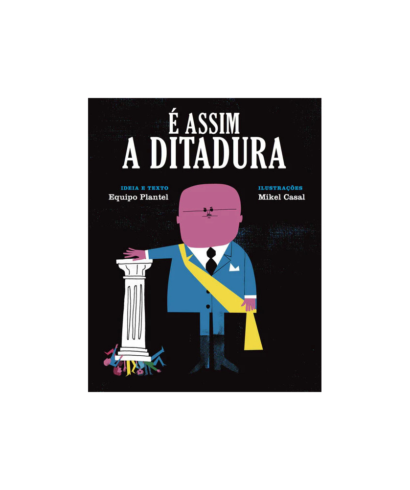 É Assim a Ditadura É Assim a Ditadura