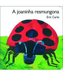 A Joaninha Resmungona