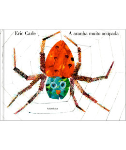 A aranha muito ocupada