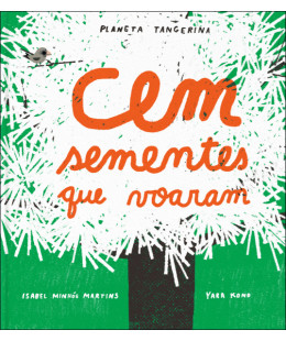 Cem sementes que voaram