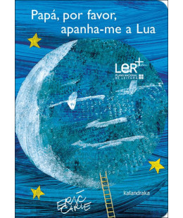 Papa-Livros | Papá, por favor, apanha-me a Lua