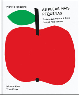 Papa-Livros | As peças mais pequenas: Tudo o que vemos é feito do que não vemos