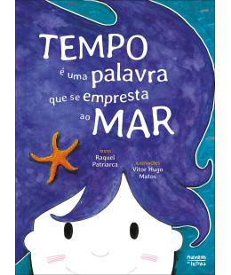 Papa-Livros | Tempo é uma Palavra que se Empresta ao Mar